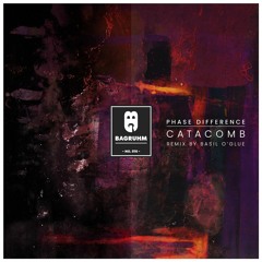 Phase Difference - Catacomb (Basil O'Glue Remix)