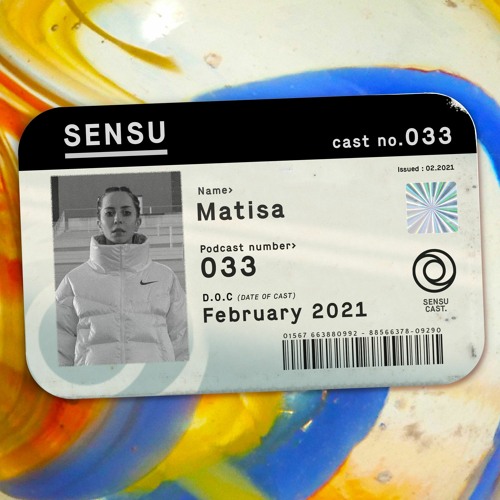 SensuCast / 033 / Matisa