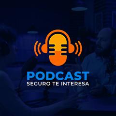 Seguro te interesa - La Importancia de los Seguros