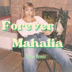 Forever - Mahalia (Punso Remixx)