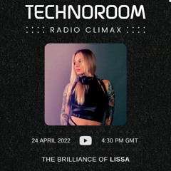 TECHNOROOM - LISSA Live on Planet Climax #240422