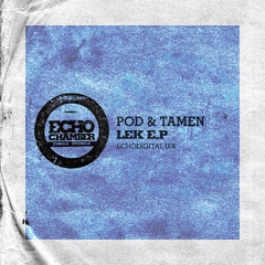 Pod & Tamen - Lek EP