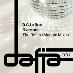 D.C.LaRue - Overture (Mannix Extended Disco Remix)  Snippet