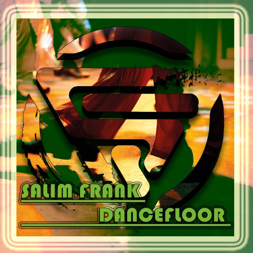 Salim Frank - Dancefloor (ClubMix)