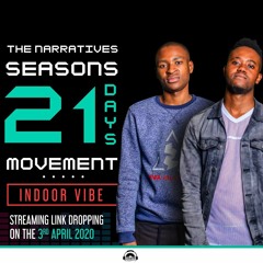 The Narratives Season 21 Days Movement (Indoor Vibe) #2