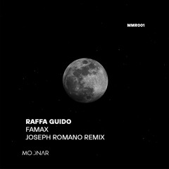 Raffa Guido - Famax (Joseph Romano Remix)