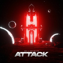 AG X INF1N1TE - ATTACK