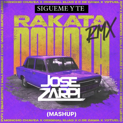 Moncho Chavea x Original Elías x Yotuel x C de cama - Sigueme y te Rakata REMIX (Jose Zarpi Mashup)