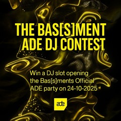 Bas[s]ment ADE DJ Contest 2025 - Debra Stax