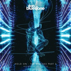 ilan Bluestone with Maor Levi feat. Alex Clare - Hold On (Acoustic Mix)