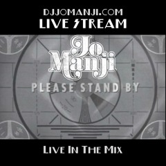 The Jo Manji Radio Show - Live Stream (3 Hour DJ MIx) [djjomanji.com]