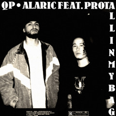 Alaric - All in My Bag Featuring Prota