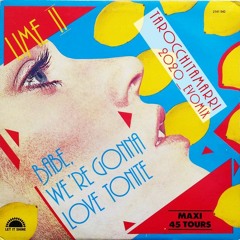 Lime - Babe, We're Gonna Love Tonight (TT_2020_EVO)