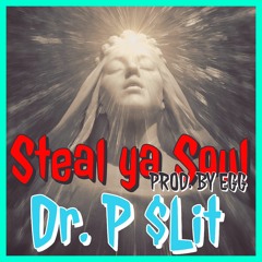 Steal Ya Soul