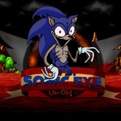 Sonic.exe 2.5/3.0 Uh Oh! (Remaked Full Release)