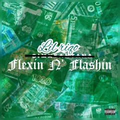 Flexin N Flashin (remix)