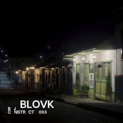 Blovk | BJCNSTRCT 003