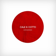 Cale & Cotto - ORIGENES EP