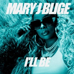 Mary J. Blige - Real Love X Foxy Brown - I'll Be (feat. JAY Z)