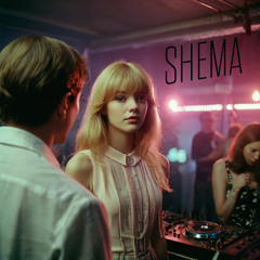 Shema - Dance all night