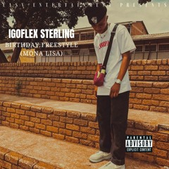 IGOFLEX Sterling - Birthday Freestyle (Mona Lisa)