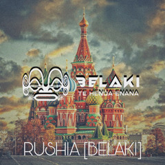 RUSHIA [BELAKI RMX] 2022