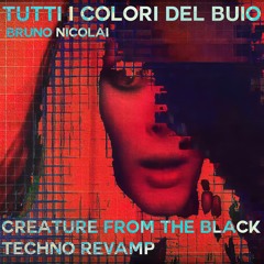 Tutti i Colori Del Buio - Bruno Nicolai (techno remix by Creature From The Black)