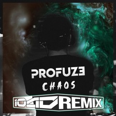 PROFUZE - CHAOS (10AD REMIX) FREE DOWNLOAD