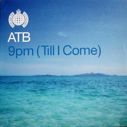 ATB - 9PM Till I Come [NoX2 L3 Remix]