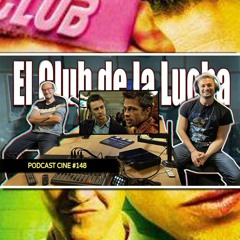 El Club de la Lucha | #Podcast #Cine #148