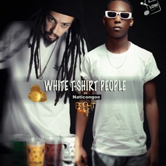 WHITE T-SHIRT PEOPLE ft. Naticongoo (prod. Kalawakiddo)