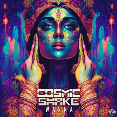 Cosmic Shake - Warna - OUT NOW ON 360 MUSIC RECORDS
