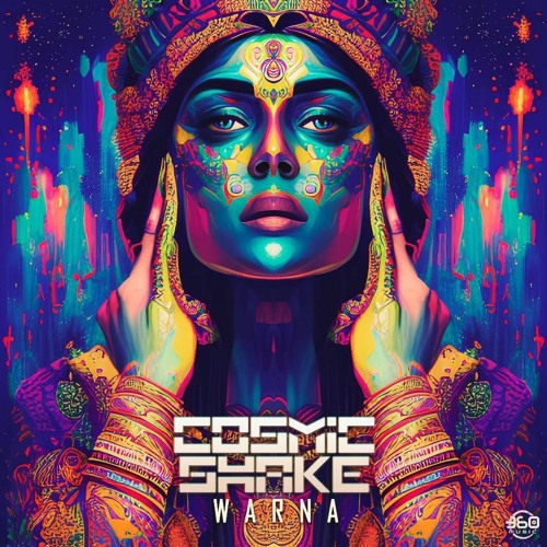 Cosmic Shake - Warna - OUT NOW ON 360 MUSIC RECORDS