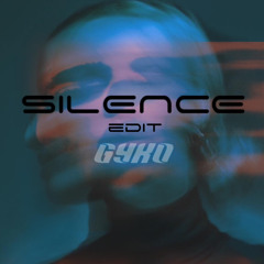 Delirium - Silence (Gyko Edit)