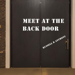 Meet At The Back Door