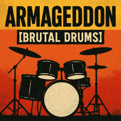 Armageddon [Brutal Drums]