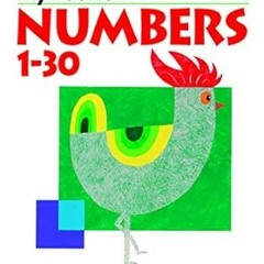 [PDF@] My Book Of Numbers 1-30 (Kumon Workbooks) by  Kumon (Author, Editor, Illustrator)  [Full