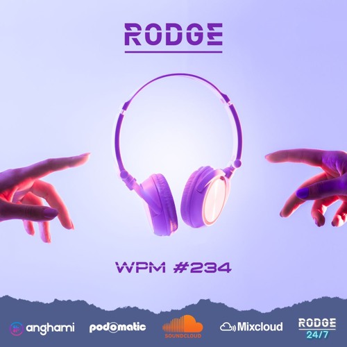 Rodge - WPM (Weekend Power Mix) # 234
