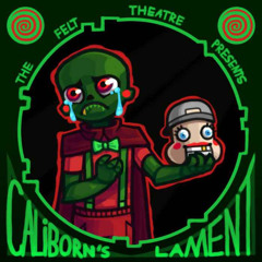 Caliborn's Lament