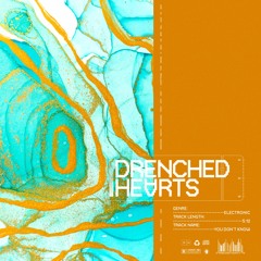 01- Drenched Hearts - You Don't Know (Simon Doty Remix)