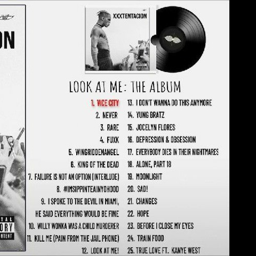 Stream xxxtentacion look at me . the full album by king Ronnie999