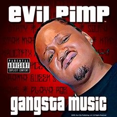 Evil Pimp - Straight From Da Projects