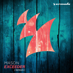Mason - Exceeder (RE!NMTH Rework)