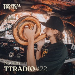 TTRadio 022 - Kadum (Chillout Live Set)