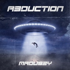 MADUBZY. - ABDUCTION