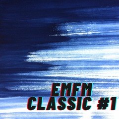 EMFM Classic #1 - by Amaki