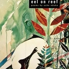 GET KINDLE ✏️ eel on reef (Black Goat) by  Uche Nduka [EPUB KINDLE PDF EBOOK]