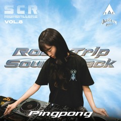 PINGPONG - SCR Highballerz: Road Trip Soundtrack