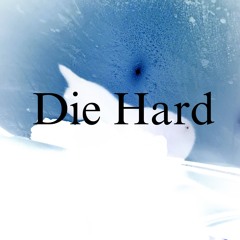 Die Hard (prod. sl4yyer!)