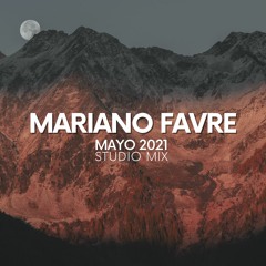 Mariano Favre - Studio Mix (Mayo 2021)